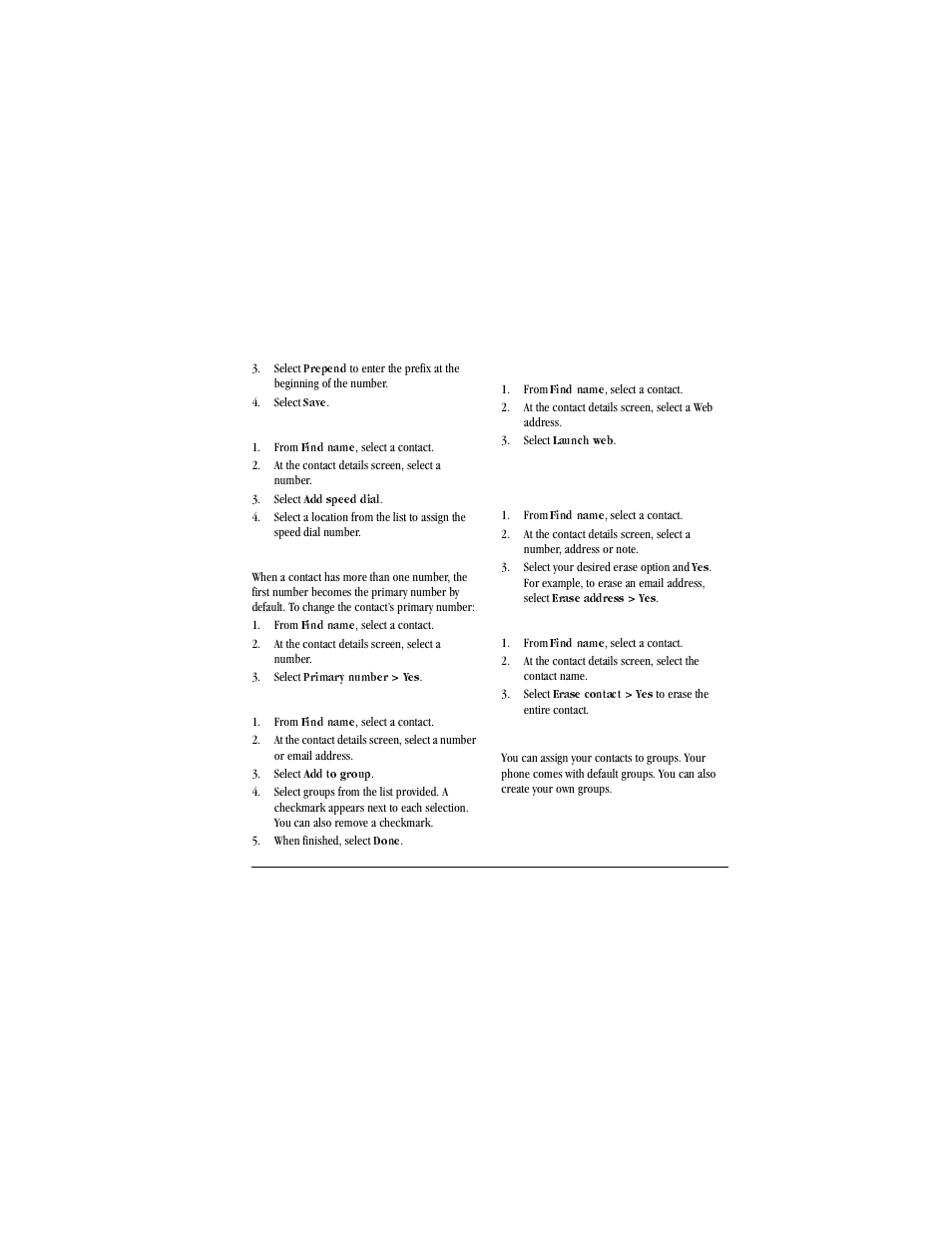 Select, Prepend, Save | Assign speed dials to contacts, From, Find name, At the contact details screen, select a number, Add speed dial, Change primary numbers, Primary number | Kyocera X-tc M2000 User Manual | Page 37 / 90