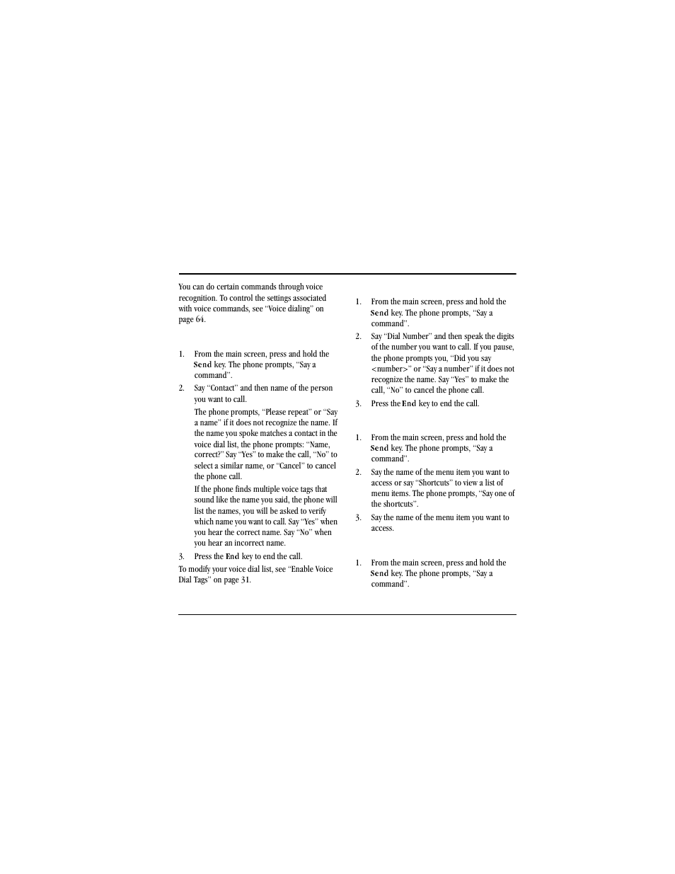 14 voice commands, Call a contact, From the main screen, press and hold the | Send, Press the, To modify your voice dial list, see, Call a number, Use a shortcut, Say the name of the menu item you want to access, Play a playlist | Kyocera X-tc M2000 User Manual | Page 77 / 90