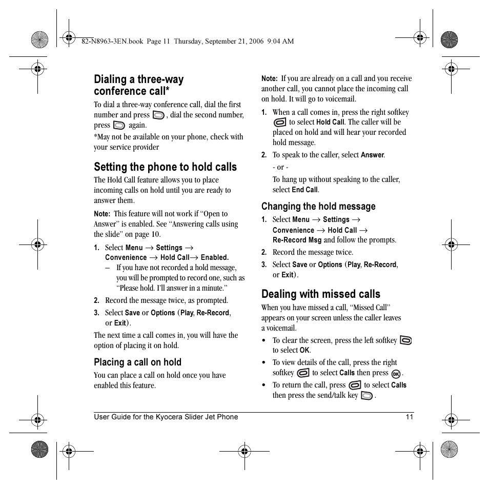 Dialing a three-way conference call, Setting the phone to hold calls, Dealing with missed calls | Placing a call on hold, Changing the hold message | Kyocera SLIDER JET KX18 User Manual | Page 17 / 80