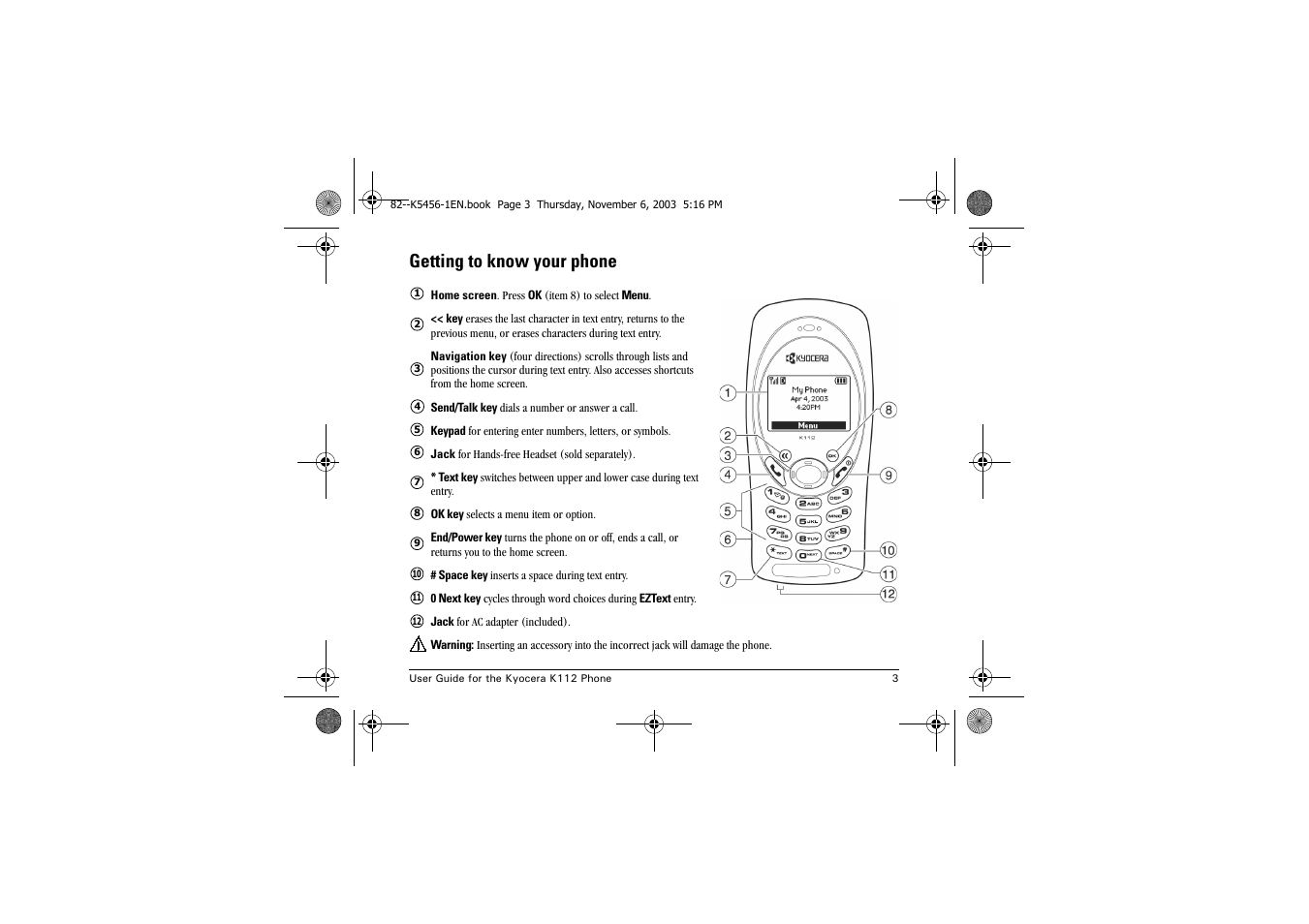 Getting to know your phone | Kyocera K112 User Manual | Page 9 / 42