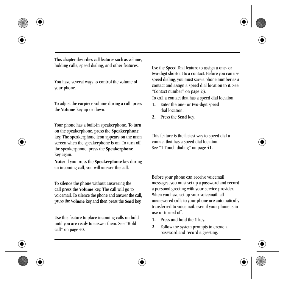 Volume control, Hold call, Speed dialing | Touch dialing, Voicemail | Kyocera TNT VMS200 User Manual | Page 19 / 64