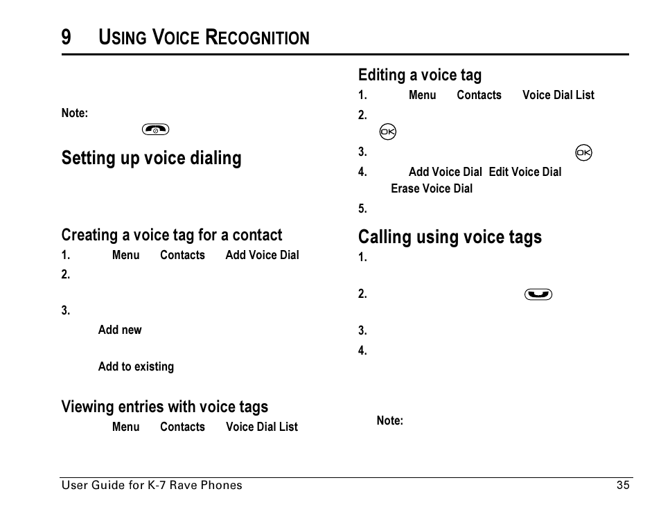 Setting up voice dialing, Calling using voice tags, Sing | Oice, Ecognition, Creating a voice tag for a contact, Viewing entries with voice tags, Editing a voice tag | Kyocera Rave K-7 User Manual | Page 43 / 56