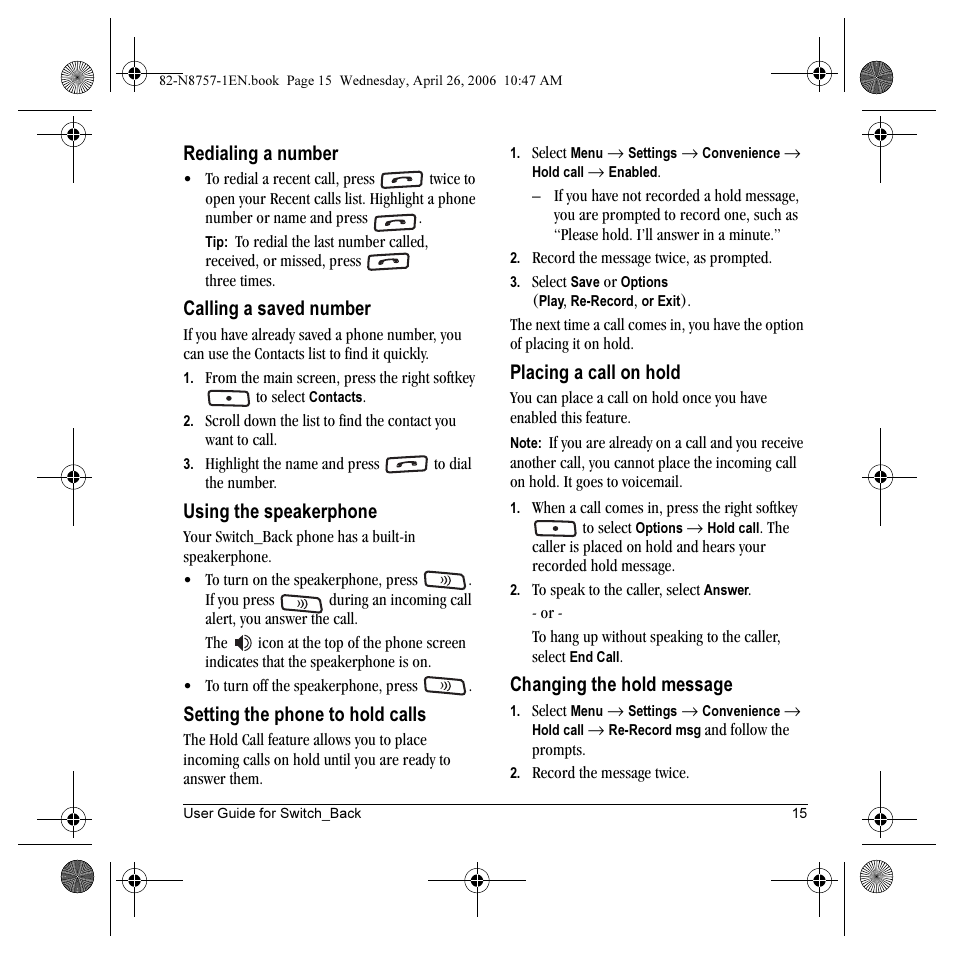 Redialing a number, Calling a saved number, Using the speakerphone | Setting the phone to hold calls, Placing a call on hold, Changing the hold message | Kyocera Strobe K612 User Manual | Page 21 / 72