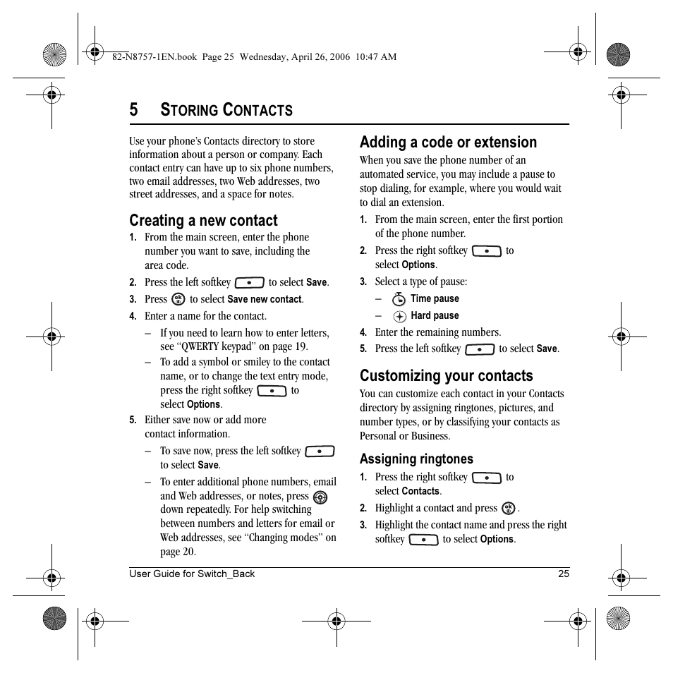 Creating a new contact, Adding a code or extension, Customizing your contacts | Toring, Ontacts | Kyocera Strobe K612 User Manual | Page 31 / 72