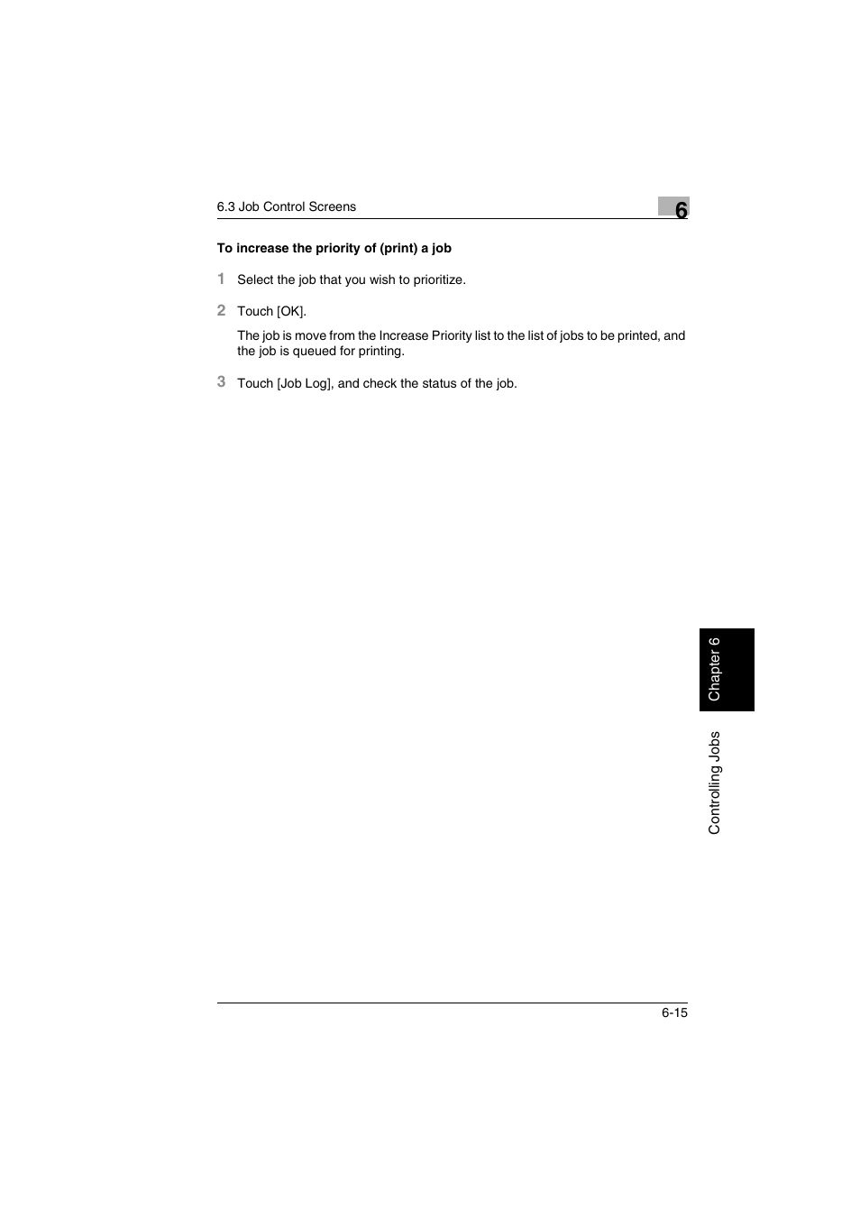 To increase the priority of (print) a job -15 | Kyocera KM-C2030 User Manual | Page 140 / 154