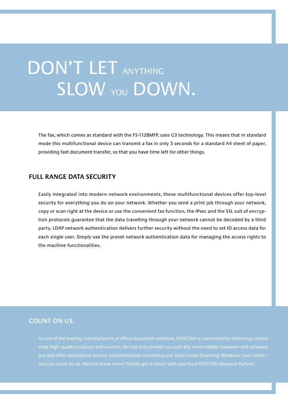 Don’t let, Slow, Down | Kyocera MONOCHROME MULTIFUNCTIONALS FOR A4 FORMAT FS-1028MFP User Manual | Page 4 / 6