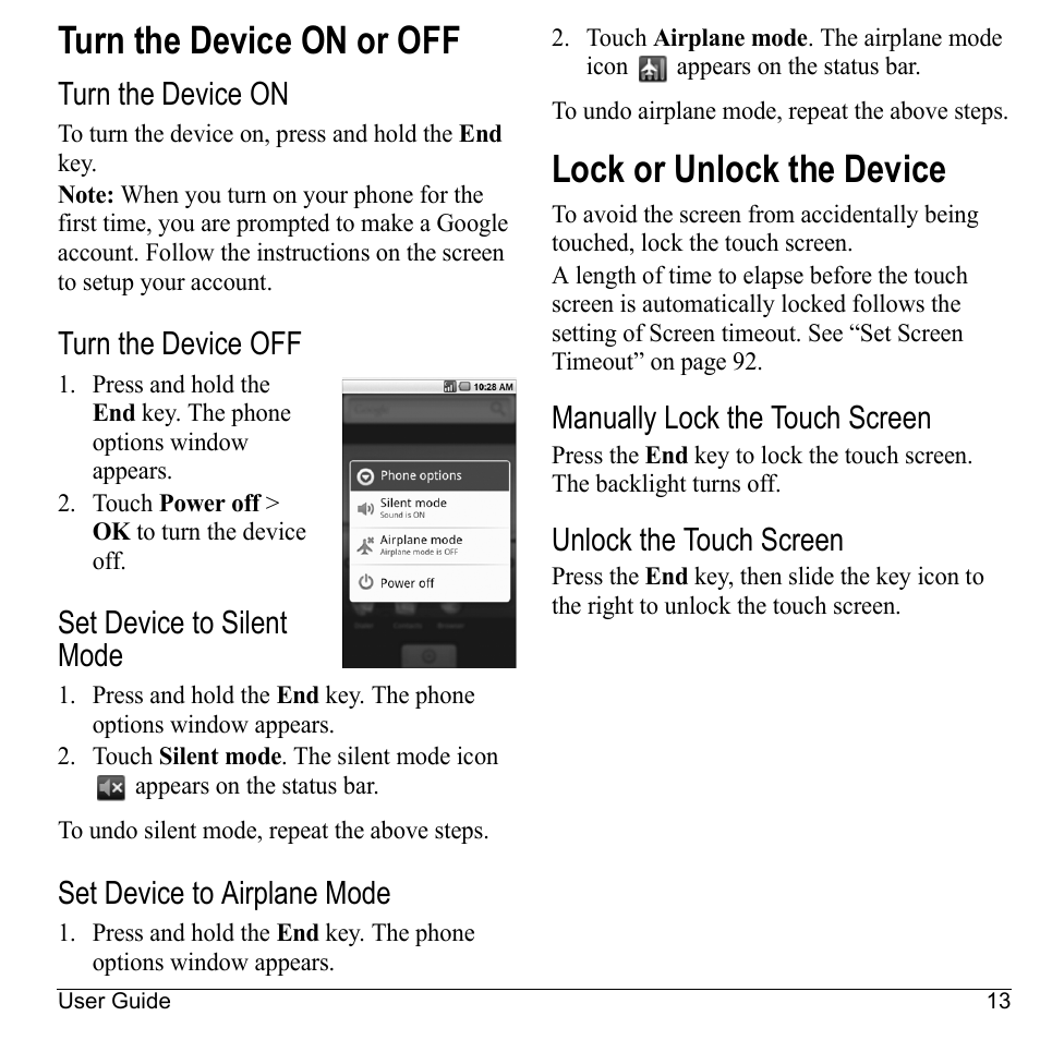 Turn the device on or off, Turn the device on, Turn the device off | Set device to silent mode, Set device to airplane mode, Lock or unlock the device, Manually lock the touch screen, Unlock the touch screen | Kyocera Sanyo Zio ZioTM M6000 User Manual | Page 13 / 102