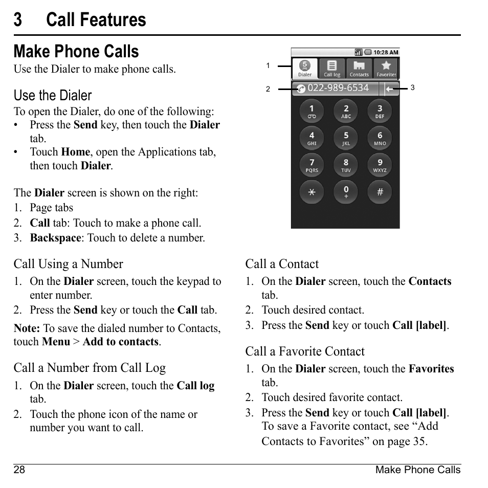 3 call features, Make phone calls, Use the dialer | Call using a number, Call a number from call log, Call a contact, Call a favorite contact, Call features, 3call features | Kyocera Sanyo Zio ZioTM M6000 User Manual | Page 28 / 102