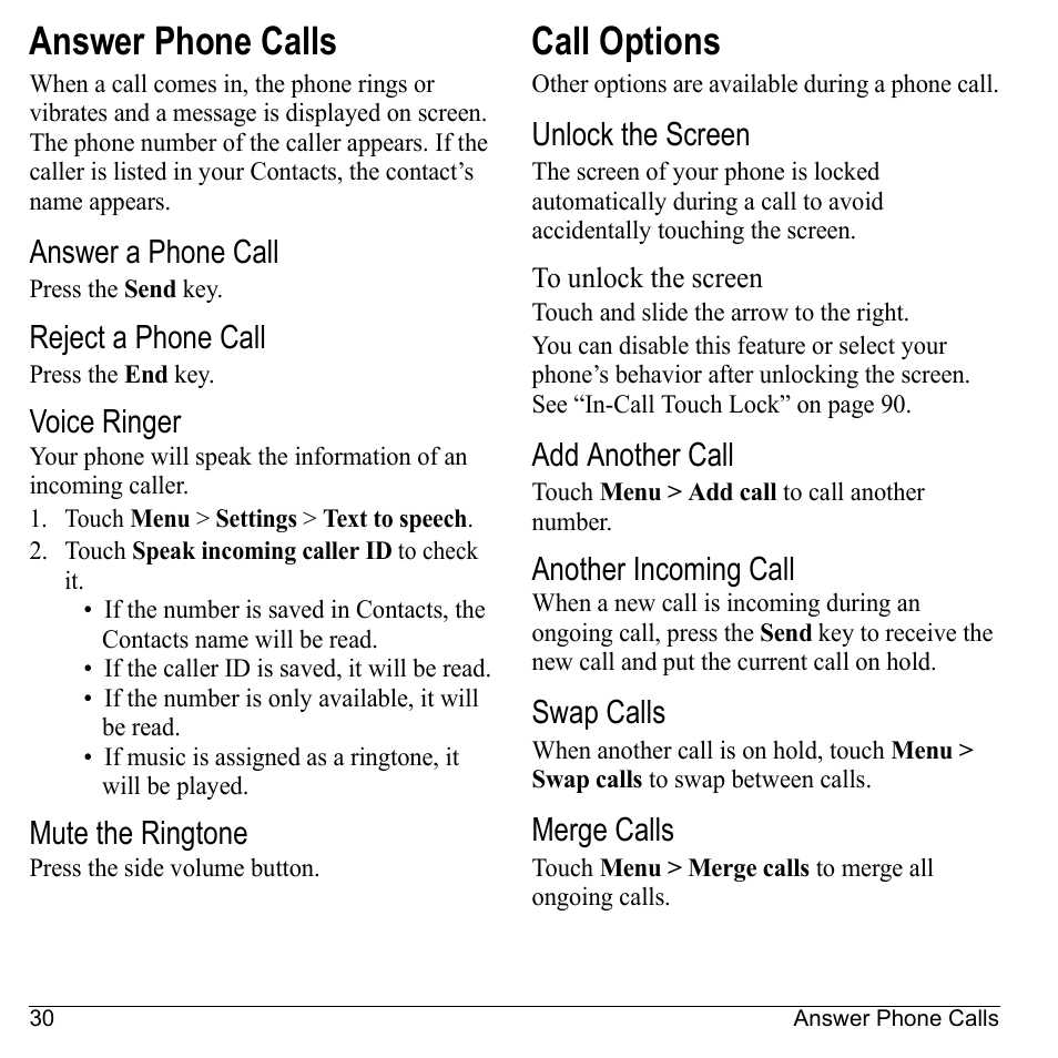 Answer phone calls, Answer a phone call, Reject a phone call | Voice ringer, Mute the ringtone, Call options, Unlock the screen, To unlock the screen, Add another call, Another incoming call | Kyocera Sanyo Zio ZioTM M6000 User Manual | Page 30 / 102
