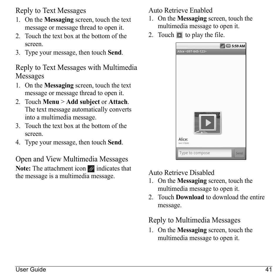 Reply to text messages, Reply to text messages with multimedia messages, Open and view multimedia messages | Reply to multimedia messages | Kyocera Sanyo Zio ZioTM M6000 User Manual | Page 41 / 102