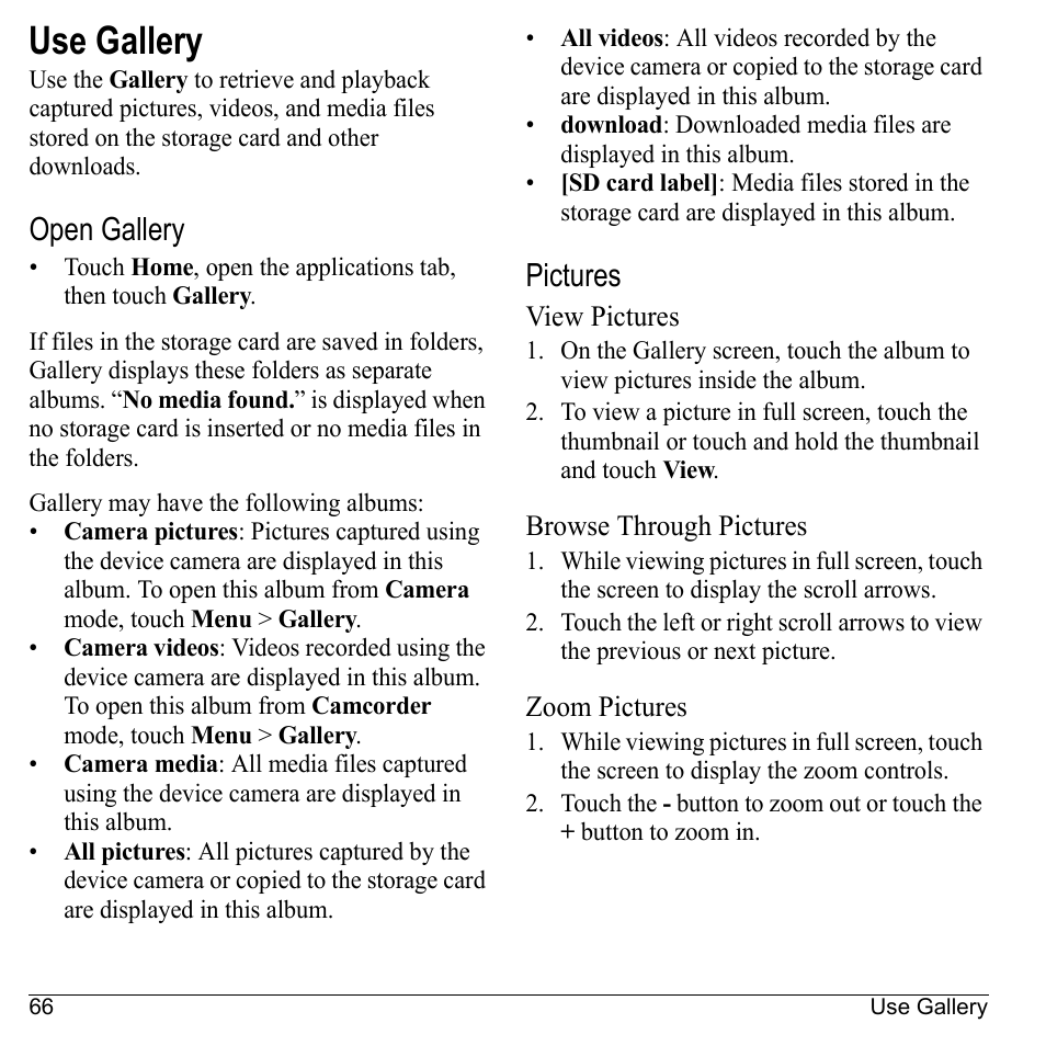 Use gallery, Open gallery, Pictures | View pictures, Browse through pictures, Zoom pictures | Kyocera Sanyo Zio ZioTM M6000 User Manual | Page 66 / 102