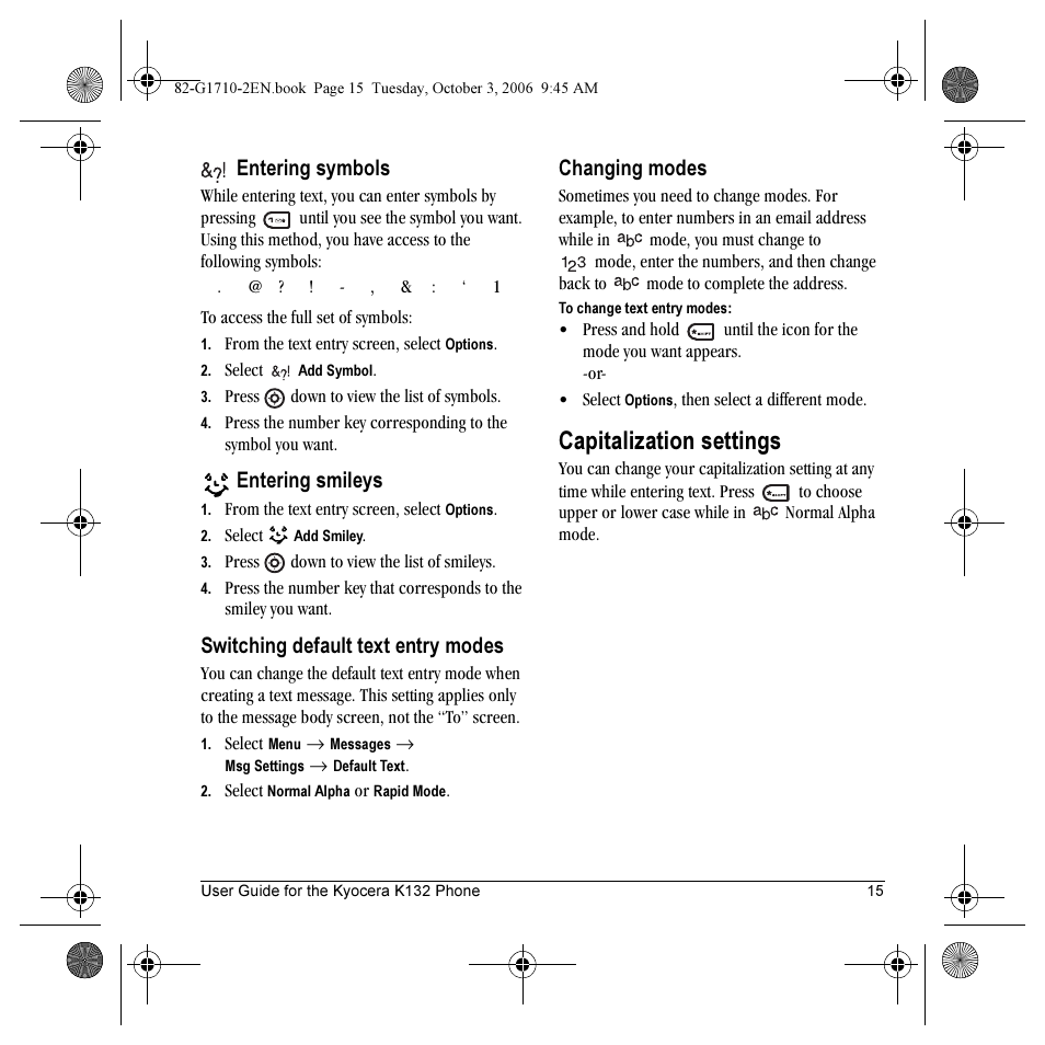 Capitalization settings, Entering symbols, Entering smileys | Switching default text entry modes, Changing modes | Kyocera K132 User Manual | Page 23 / 64