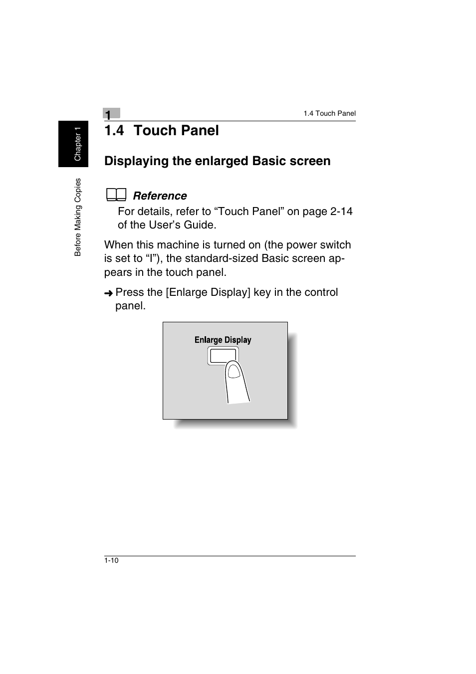 4 touch panel -10, Displaying the enlarged basic screen -10, 4 touch panel | Displaying the enlarged basic screen | Kyocera KM-C2230 User Manual | Page 17 / 150