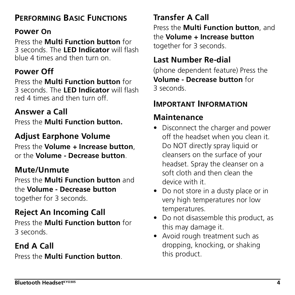 Performing basic functions, Power on, Power off | Answer a call, Adjust earphone volume, Mute/unmute, Reject an incoming call, End a call, Transfer a call, Last number re-dial | Kyocera KYO305 User Manual | Page 7 / 11