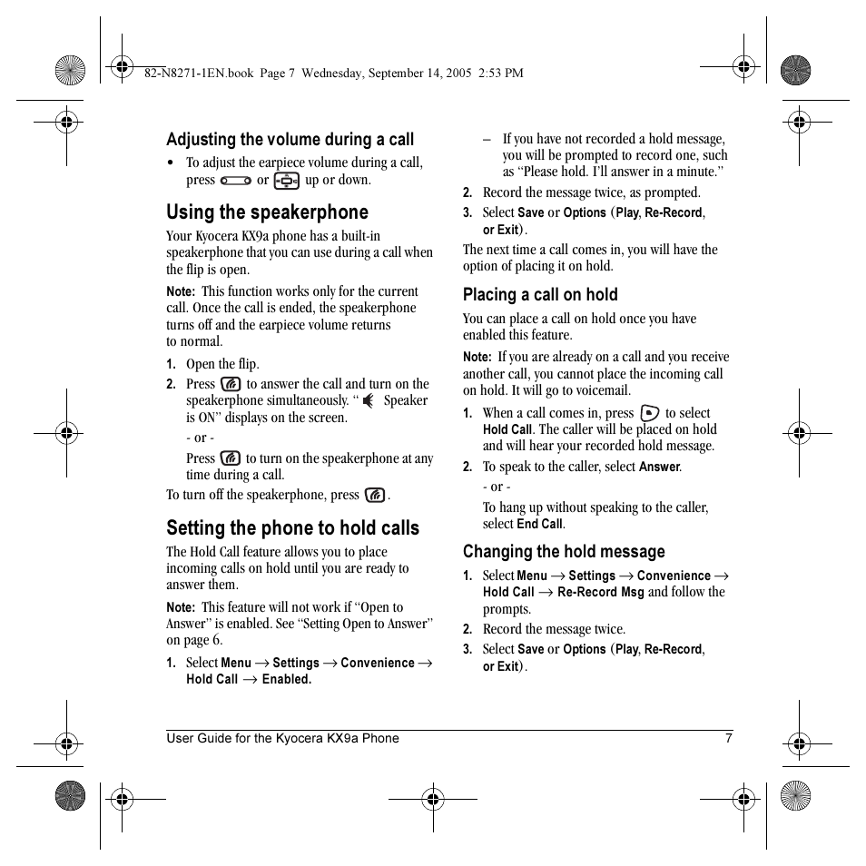 Using the speakerphone, Setting the phone to hold calls, Adjusting the volume during a call | Placing a call on hold, Changing the hold message | Kyocera KX9 User Manual | Page 14 / 50