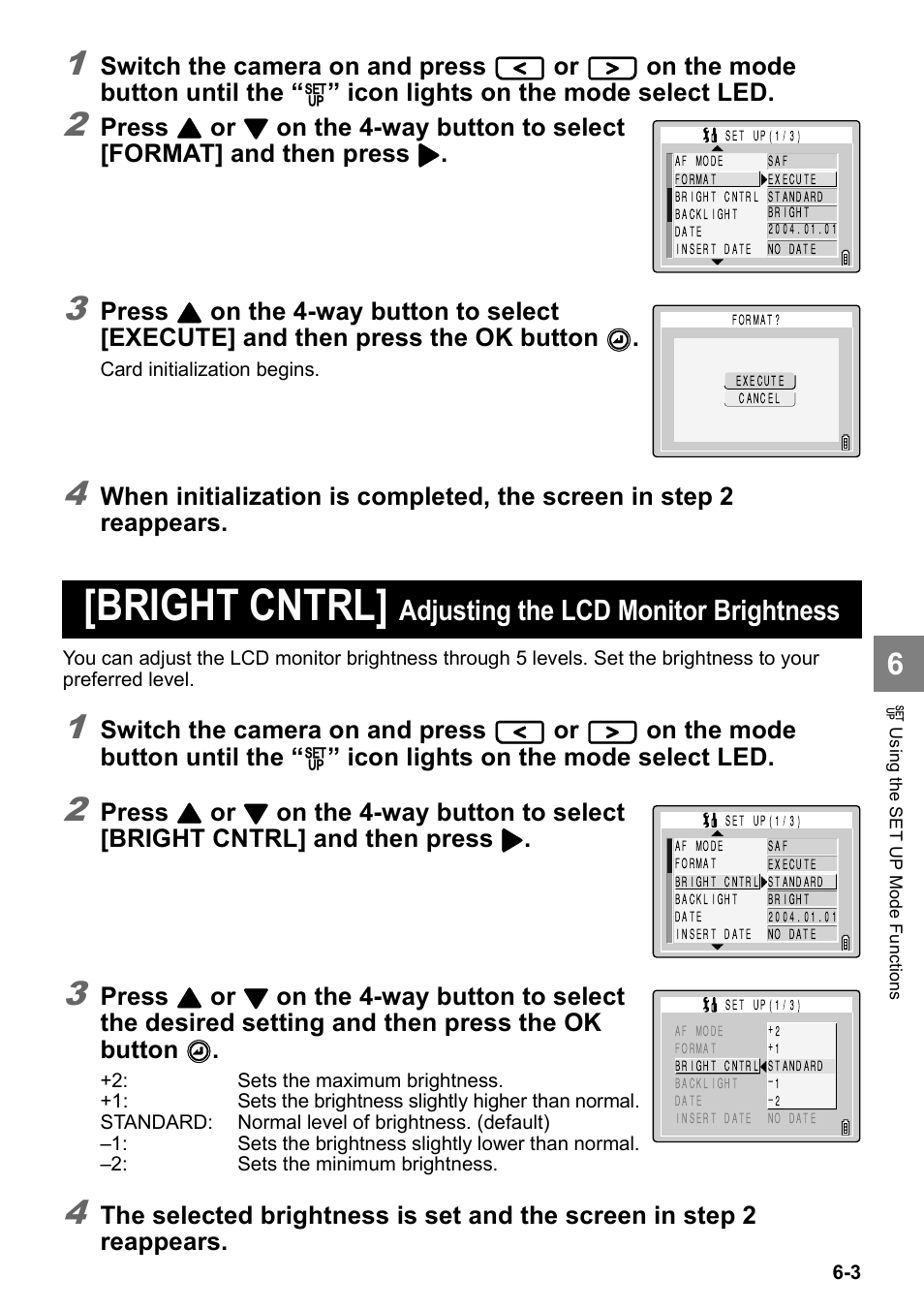 Bright cntrl, Adjusting the lcd monitor brightness, Switch the camera on and press | On the mode button until the, Icon lights on the mode select led, Press | Kyocera Finecam SL400R User Manual | Page 111 / 134