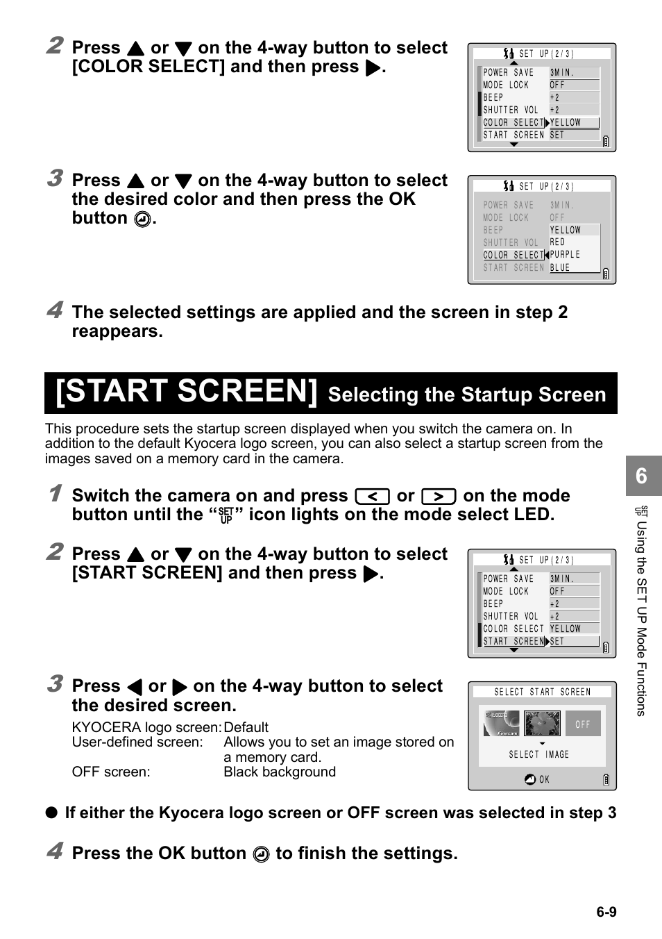 Start screen, Selecting the startup screen, Press | Switch the camera on and press, On the mode button until the, Icon lights on the mode select led, On the 4-way button to select the desired screen, Press the ok button | Kyocera Finecam SL400R User Manual | Page 117 / 134