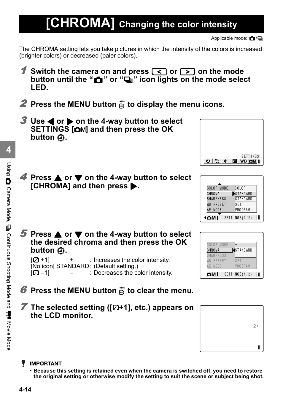 Chroma, Changing the color intensity, Switch the camera on and press | On the mode button until the, Icon lights on the mode select led, Press the menu button k to display the menu icons, Press, Press the menu button k to clear the menu | Kyocera Finecam SL400R User Manual | Page 72 / 134