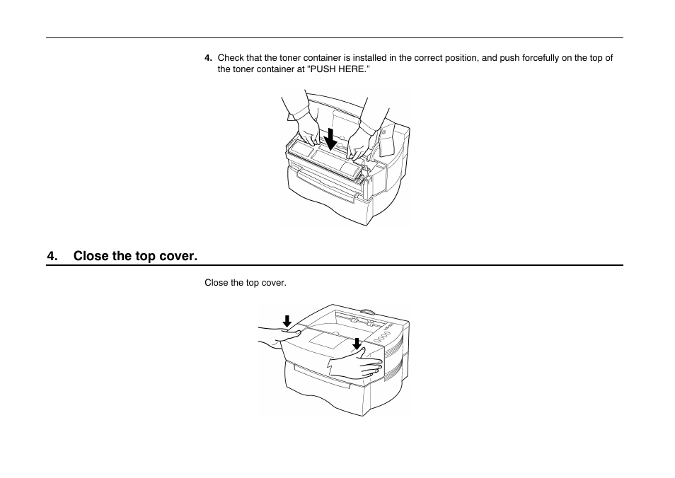 Close the top cover, Add paper | Kyocera FS-600 User Manual | Page 38 / 144