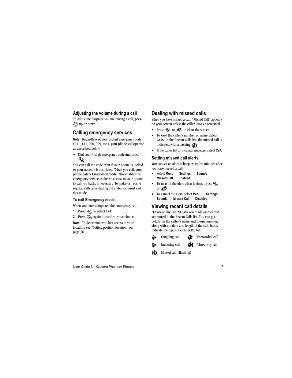 Calling emergency services, Dealing with missed calls, Viewing recent call details | Kyocera Phantom TXLCC10042B User Manual | Page 15 / 60