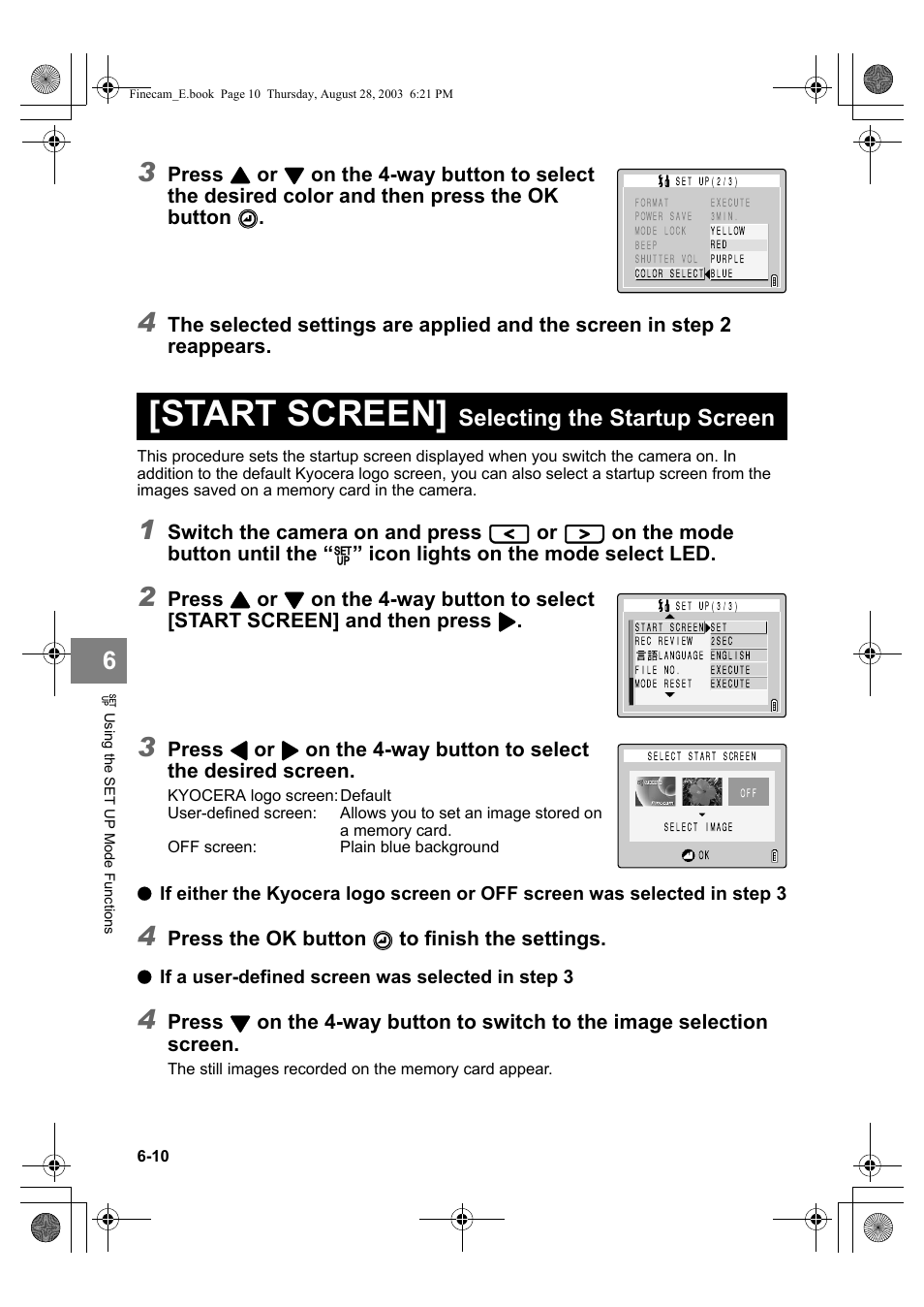 Start screen, Selecting the startup screen, Press | Switch the camera on and press, On the mode button until the, Icon lights on the mode select led, On the 4-way button to select the desired screen, Press the ok button | Kyocera SL300R User Manual | Page 118 / 134