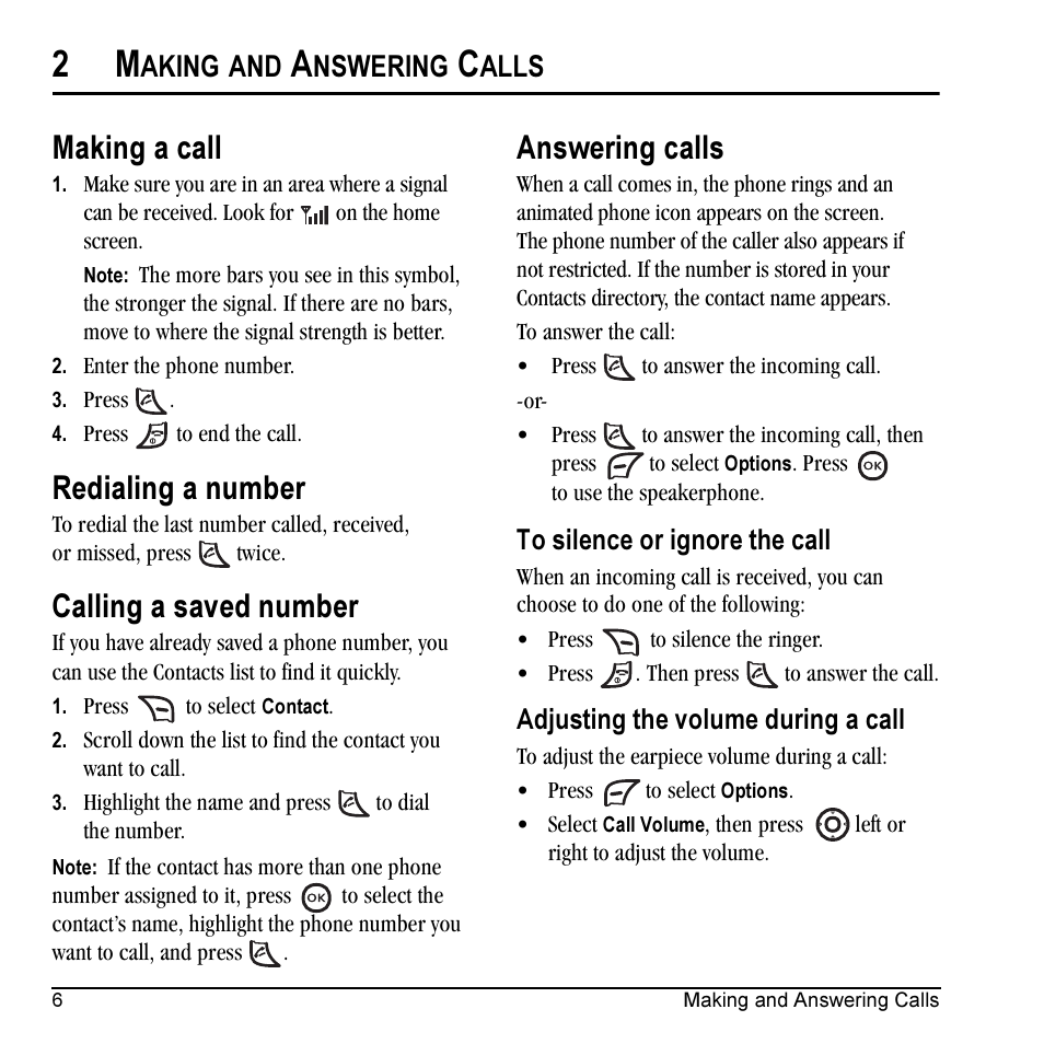 Making a call, Redialing a number, Calling a saved number | Answering calls, Aking, Nswering, Alls | Kyocera Topaz 901 User Manual | Page 12 / 40