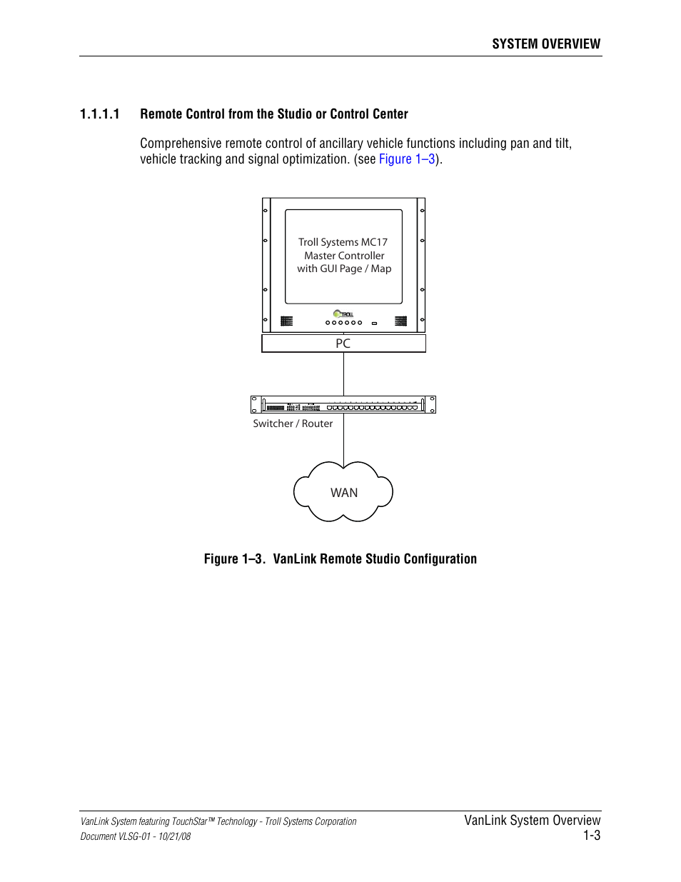 1 remote control from the studio or control center, Figure 1-3. vanlink remote studio configuration, Figure 1–3 | Kyocera VLSG-01 User Manual | Page 21 / 41