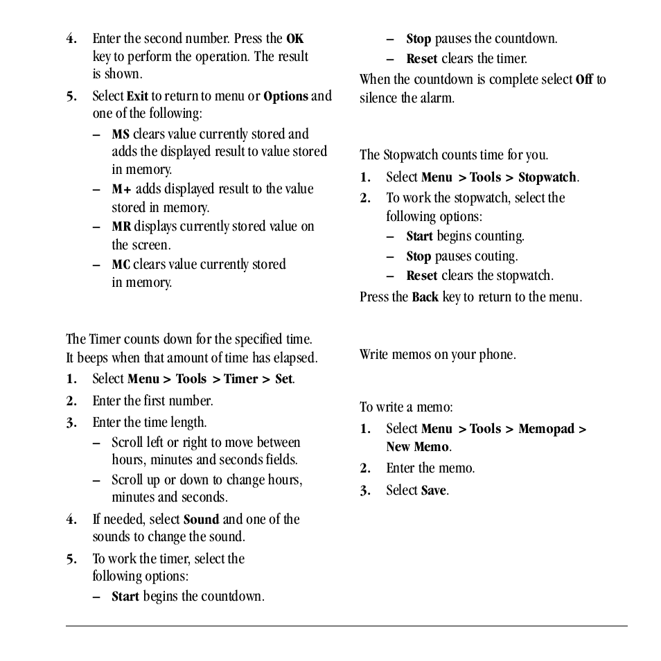 Use timer, Use stopwatch, Memopad | Use stopwatch memopad | Kyocera Neo E1100 User Manual | Page 69 / 89