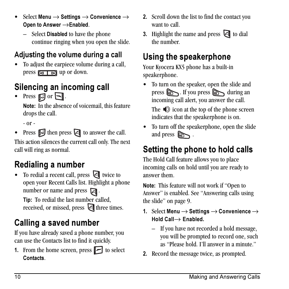 Silencing an incoming call, Redialing a number, Calling a saved number | Using the speakerphone, Setting the phone to hold calls, Adjusting the volume during a call | Kyocera KX5 User Manual | Page 18 / 80