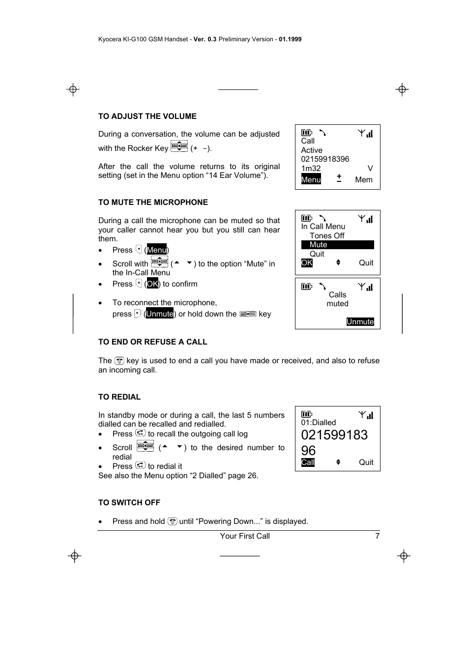 To adjust the volume, To mute the microphone, To end or refuse a call | To redial, To switch off | Kyocera IRIDIUM KI-G100 User Manual | Page 11 / 43