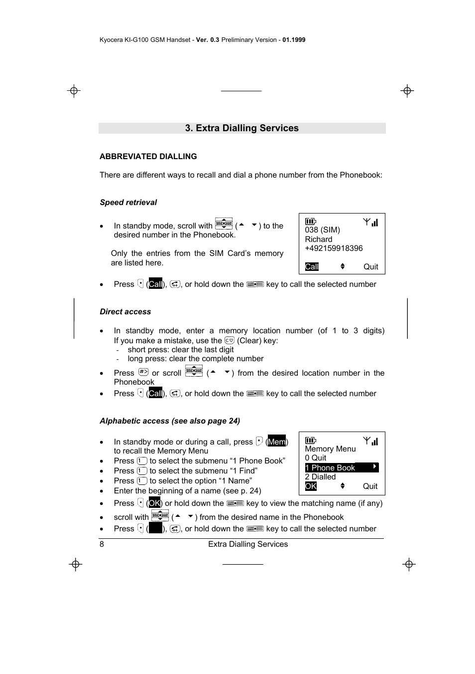 Extra dialling services, Abbreviated dialling, Speed retrieval | Direct access, Speed retrieval direct access alphabetic access | Kyocera IRIDIUM KI-G100 User Manual | Page 12 / 43