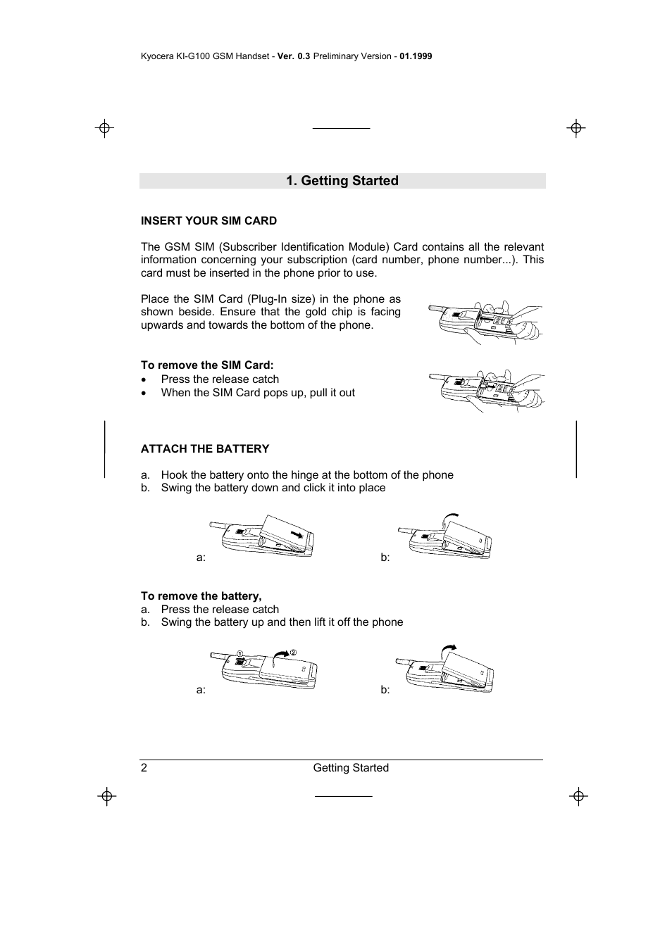 Getting started, Insert your sim card, Attach the battery | Insert your sim card attach the battery | Kyocera IRIDIUM KI-G100 User Manual | Page 6 / 43