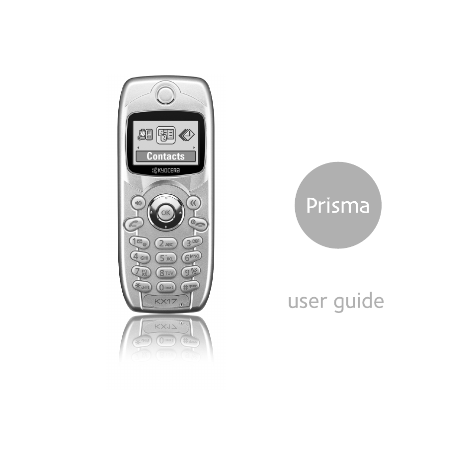 Kyocera Prisma KX17 User Manual | 48 pages