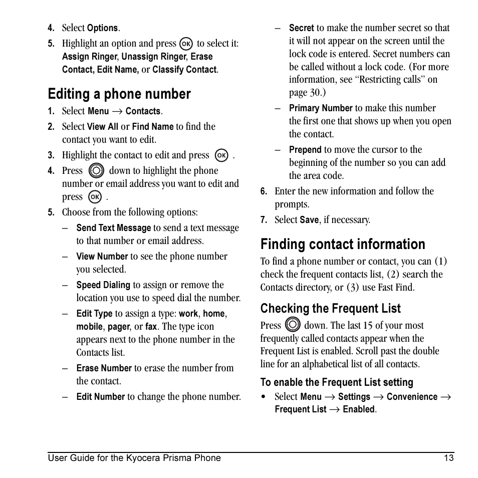 Editing a phone number, Finding contact information, Checking the frequent list | Kyocera Prisma KX17 User Manual | Page 21 / 48