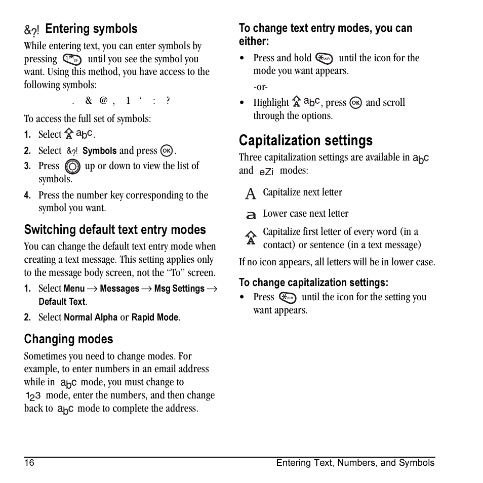 Capitalization settings, Entering symbols, Switching default text entry modes | Changing modes | Kyocera Prisma KX17 User Manual | Page 24 / 48