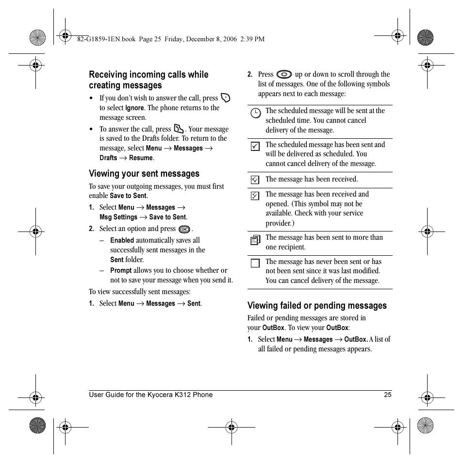 Receiving incoming calls while creating messages, Viewing your sent messages, Viewing failed or pending messages | Kyocera K312 User Manual | Page 31 / 72