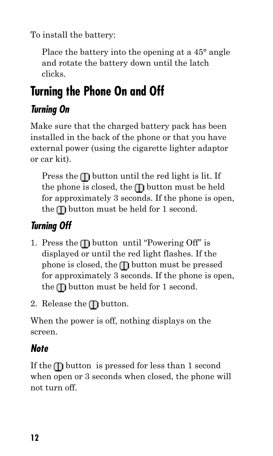 Turning the phone on and off, Turning on, Turning off | Kyocera Q Phone User Manual | Page 12 / 60