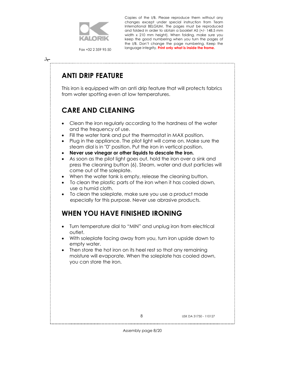 Anti drip feature, Care and cleaning, When you have finished ironing | Kalorik USK DA 31750 User Manual | Page 8 / 20