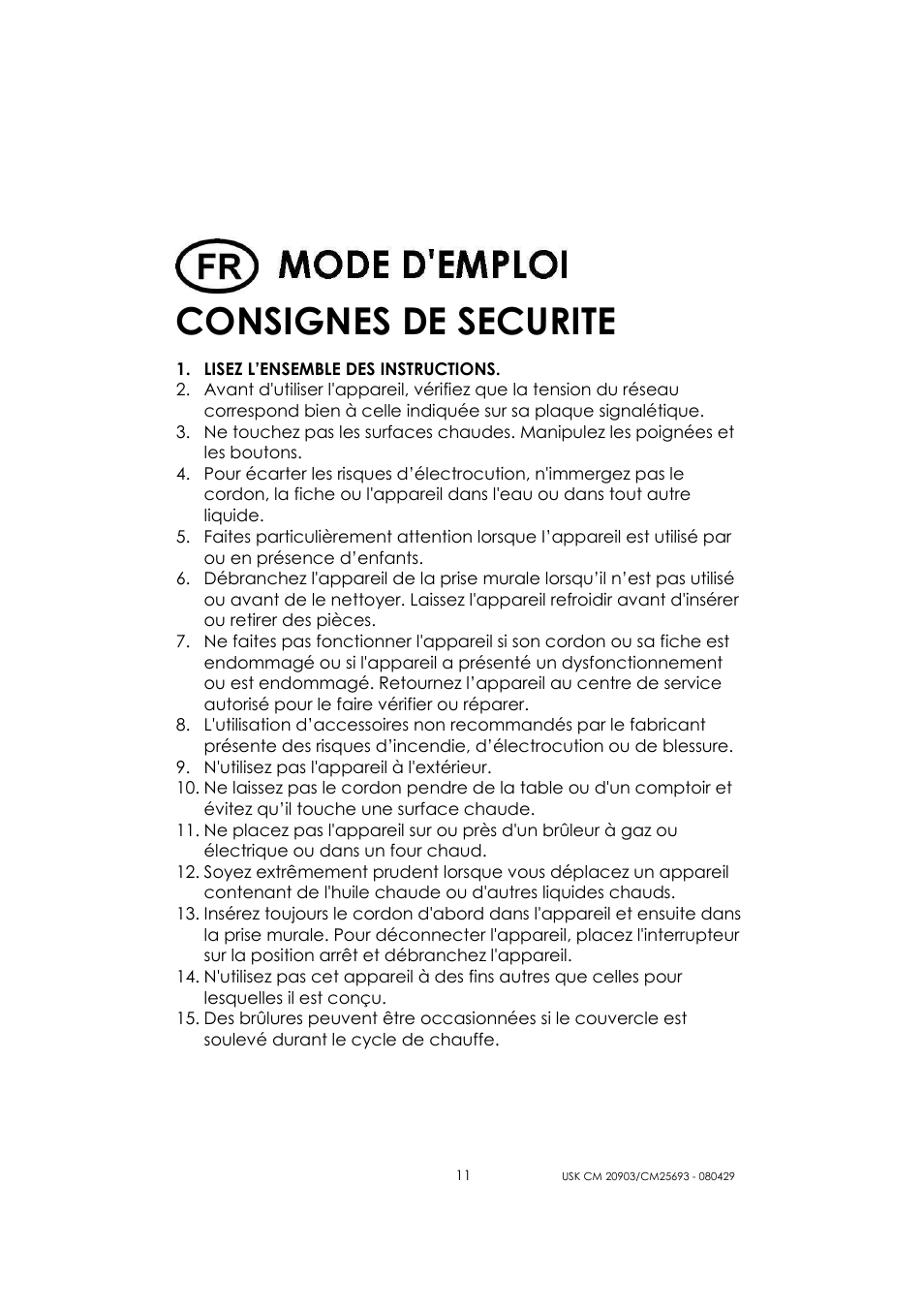 Consignes de securite | Kalorik CM 20903 User Manual | Page 11 / 20