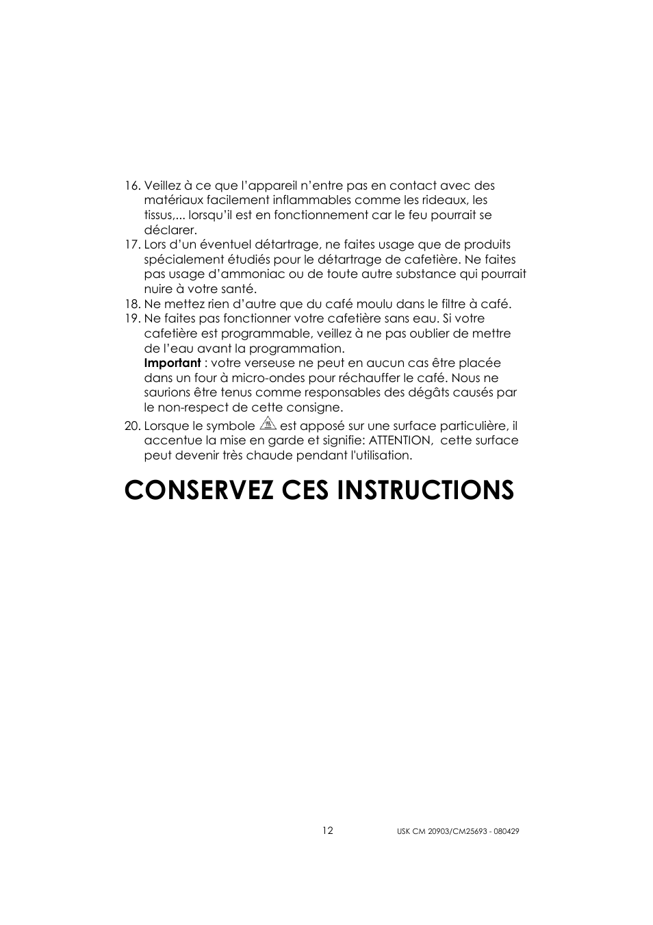 Conservez ces instructions | Kalorik CM 20903 User Manual | Page 12 / 20