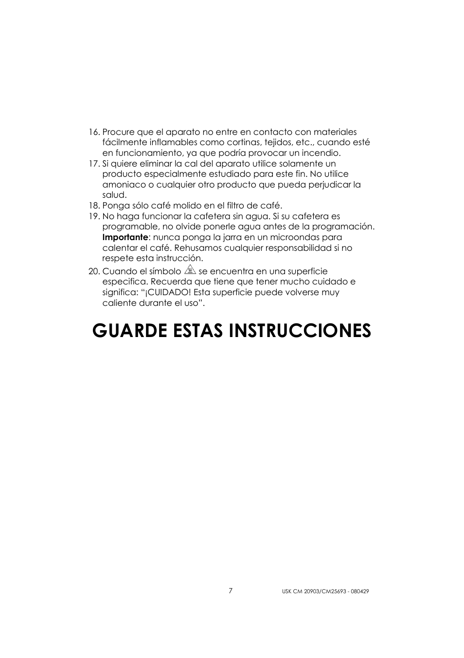 Guarde estas instrucciones | Kalorik CM 20903 User Manual | Page 7 / 20