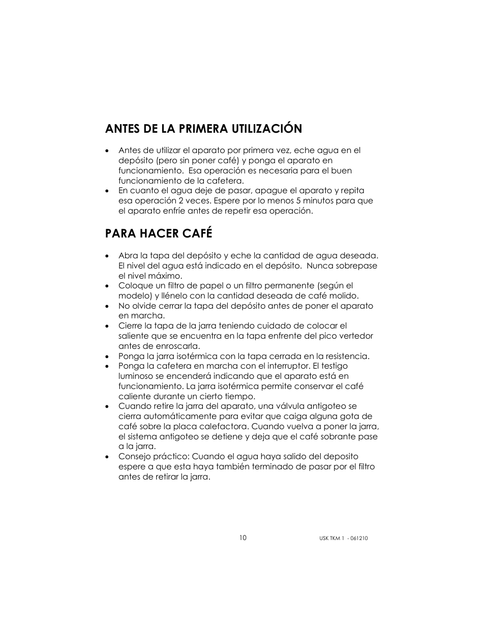 Antes de la primera utilización, Para hacer café | Kalorik USK TKM 1 User Manual | Page 10 / 24