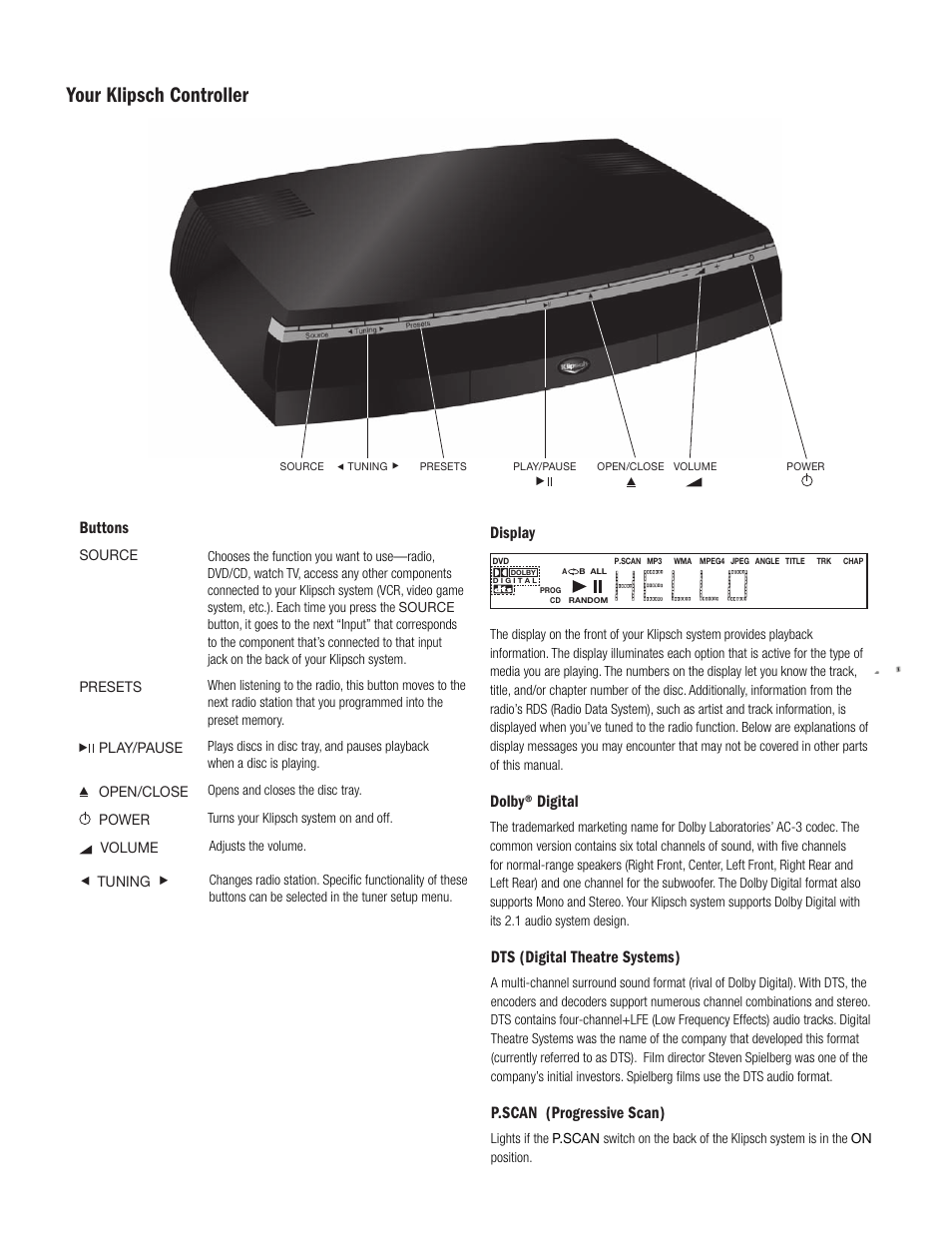 Your klipsch controller, Dolby® digital, Dts (digital theatre systems) | P.scan (progressive scan), Display, Buttons | Klipsch DVD Audio/Video System CS-700 User Manual | Page 14 / 32