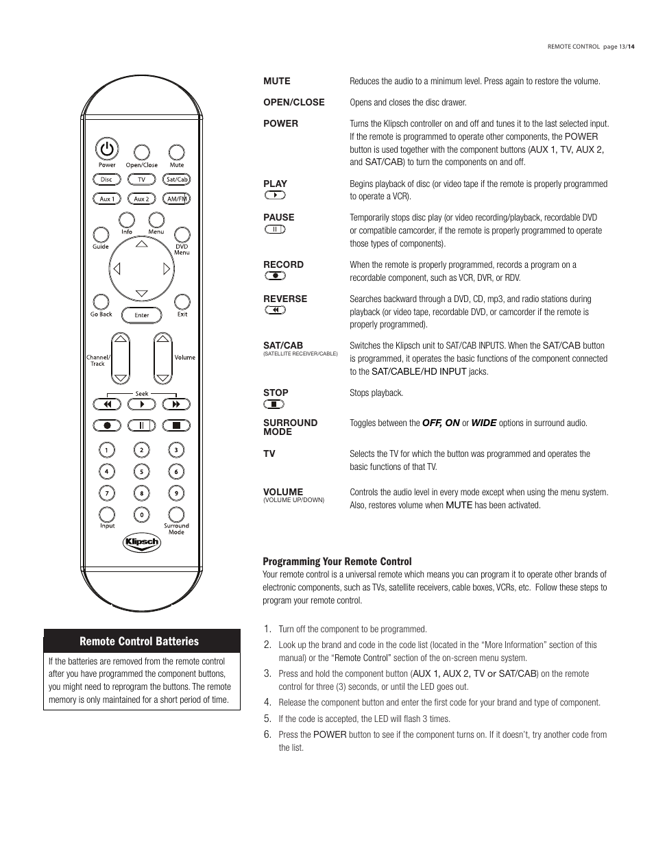 Remote control batteries | Klipsch DVD Audio/Video System CS-700 User Manual | Page 17 / 32
