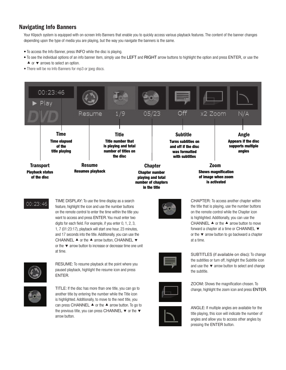 Navigating info banners, Time transport title chapter subtitle zoom angle, Resume | Klipsch DVD Audio/Video System CS-700 User Manual | Page 20 / 32