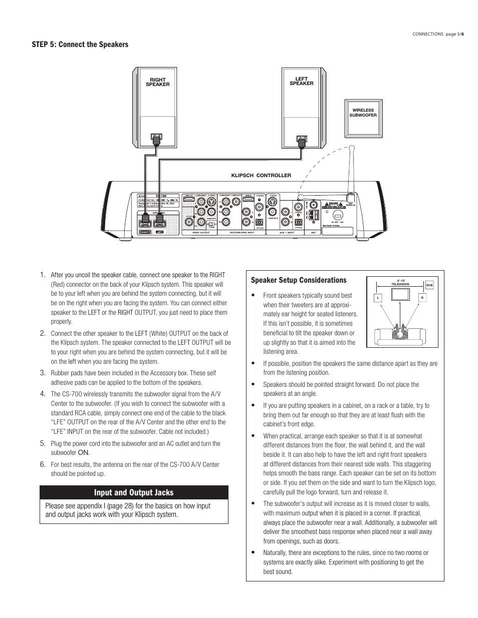 Input and output jacks, Speaker setup considerations, Step 5: connect the speakers | Klipsch DVD Audio/Video System CS-700 User Manual | Page 9 / 32