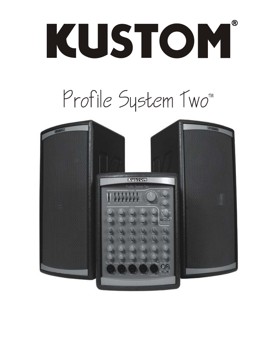 Kustom Profile System Two User Manual | 20 pages