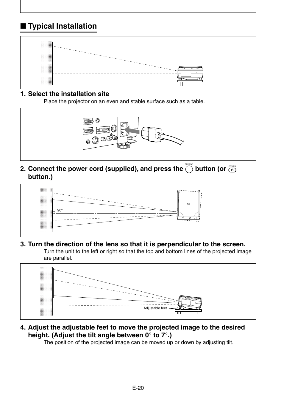 Typical installation, Select the installation site, Connect the power cord (supplied), and press the | Button (or | Kensington DT20 User Manual | Page 20 / 58