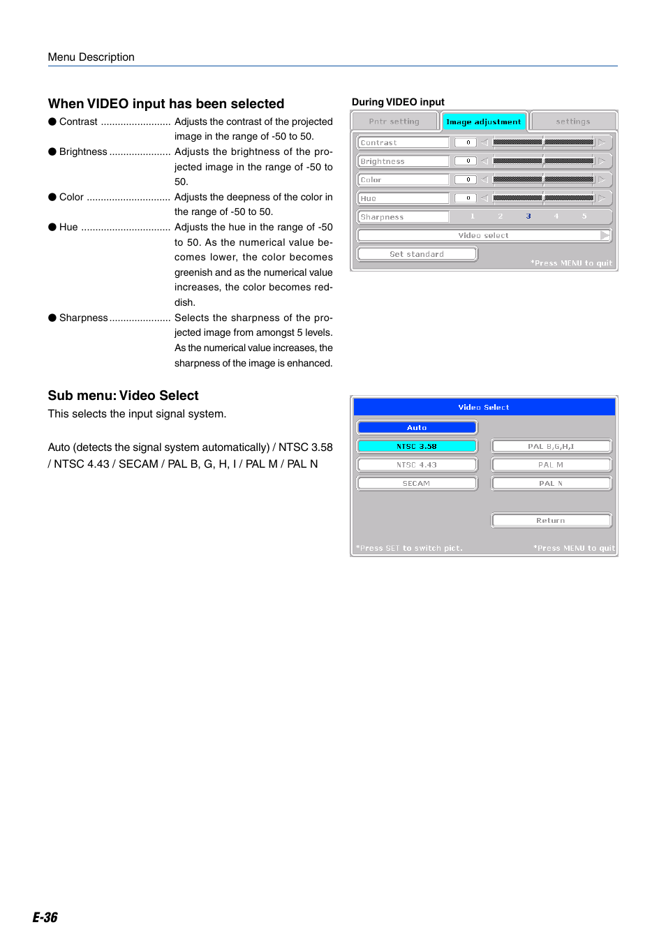 E-36 when video input has been selected, Sub menu: video select | Kensington MP-20E User Manual | Page 36 / 47