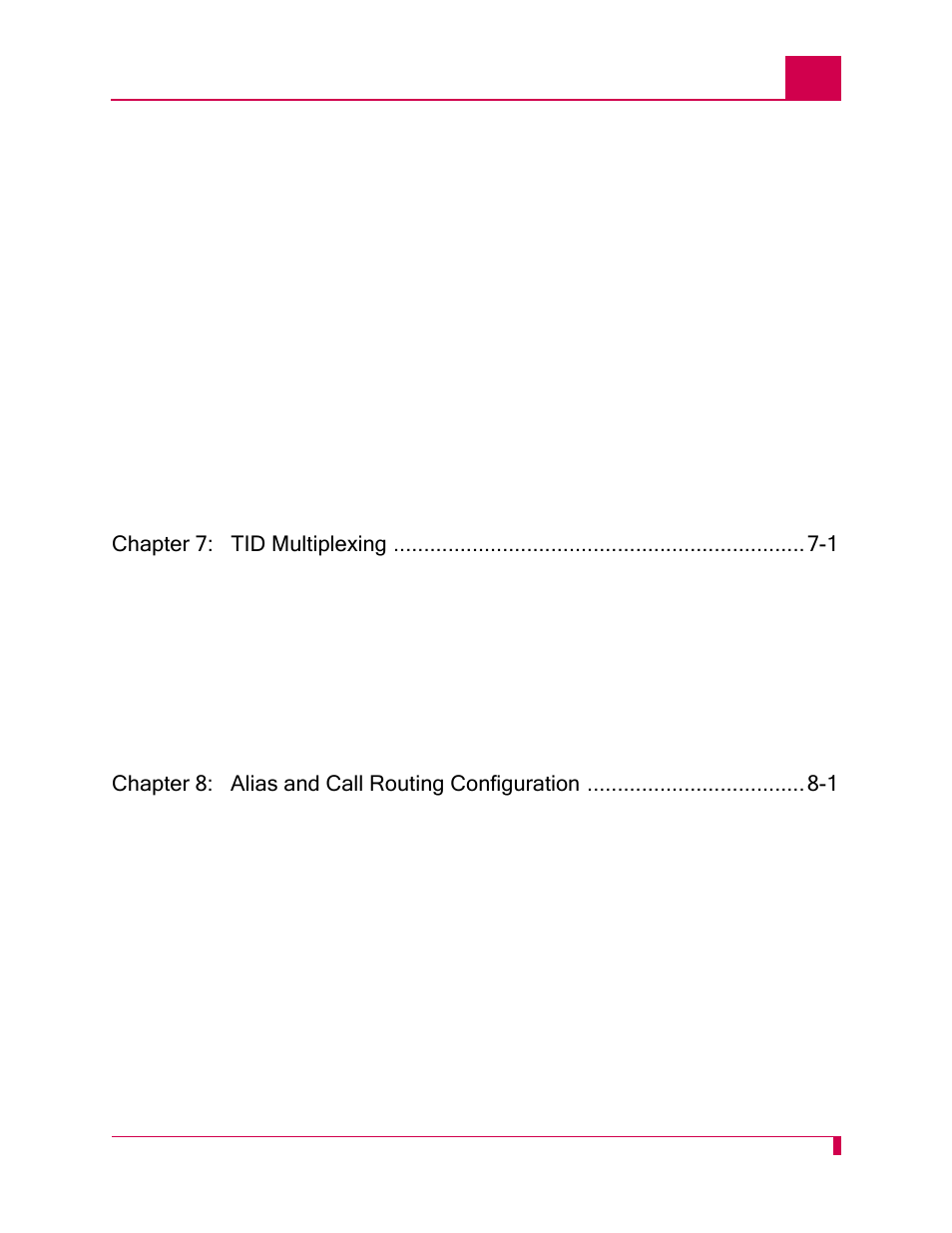 Chapter 7: tid multiplexing -1, Chapter 8: alias and call routing configuration -1 | Kentrox AI296 User Manual | Page 13 / 404